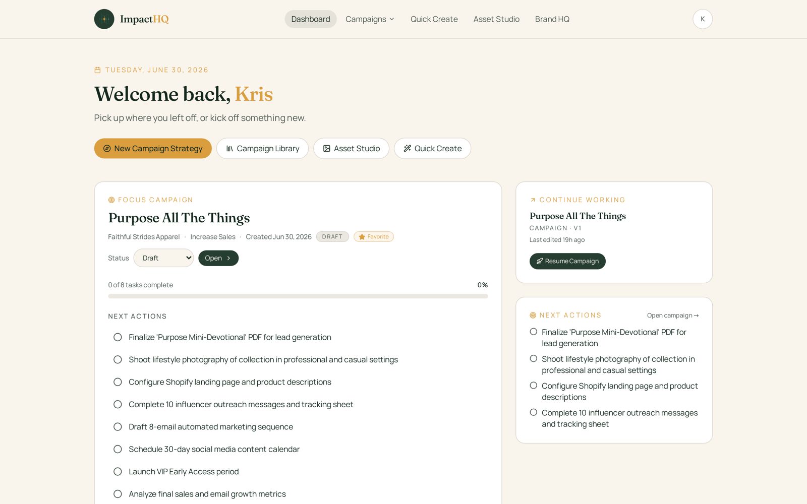 ImpactHQ Dashboard showing the Focus Campaign, Next Actions, and Continue Working panels.